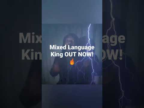 #mixedlanguageking is OUT NOW🔥 on all your favorite platforms