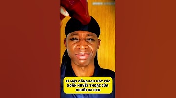 Bí mật đằng sau mái tóc xoăn huyền thoại của người da đen #kienthuc #giaitri