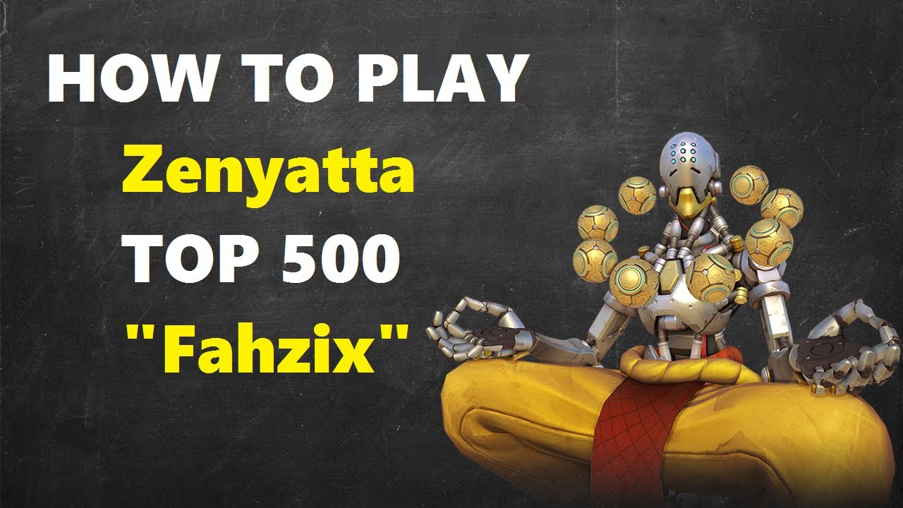 How To Play Zenyatta Top 100 "Fahzix" Gameplay Analysis and Review