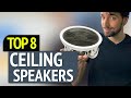 BEST CEILING SPEAKERS! (2020)
