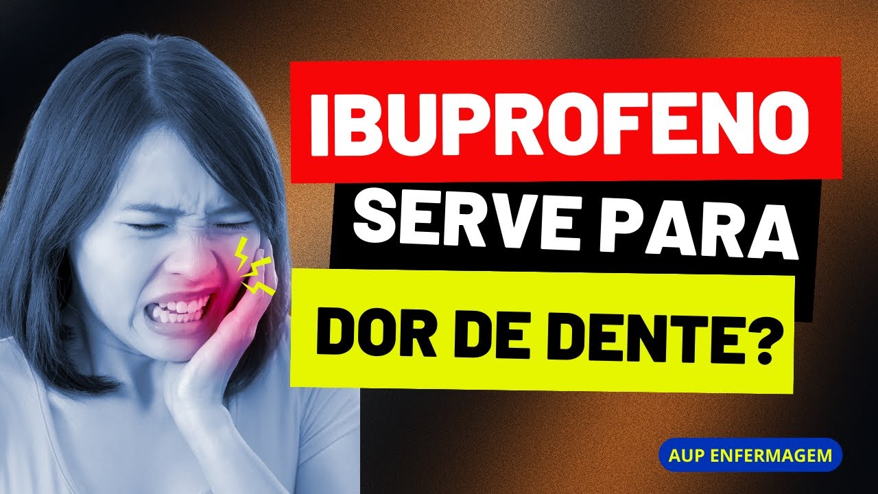 Ibuprofeno serve para dor de dente? #ibuprofeno #dordedente - YouTube