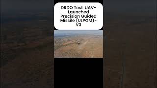 DRDO tested UAV-Launched Precision Guided Missile (ULPGM)-V3  #drdo #shortsfeed