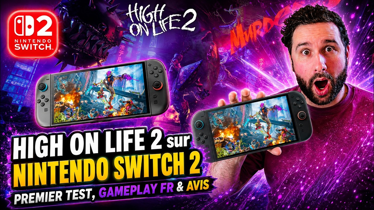 HIGH ON LIFE 2 sur NINTENDO SWITCH 2 🔥 PREMIER TEST, GAMEPLAY FR & AVIS