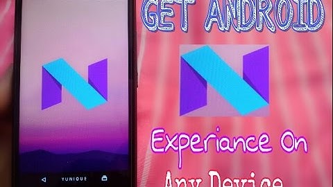 Android N 7.0 Features On Any Android Device [Lollipop/Marshmallow] .