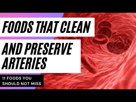 Foods that clean and preserve arteries 11 foods you should not miss