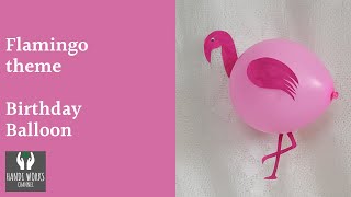Flamingo balloon | DIY | Flamingo theme birthday party idea