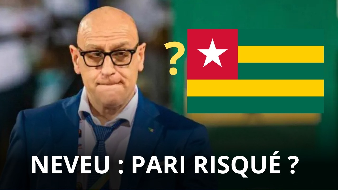 PATRICE NEVEU AU TOGO : EXPERIENCE... MAIS SUFFISANT ?
