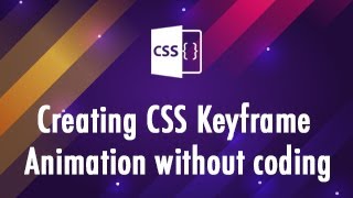 Creating CSS Keyframe Animation without coding | CSS Animation Online Tool  - YouTube