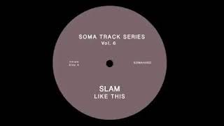 Slam featuring Chip E - Like This