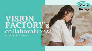 Meet the Vision Factory Collaborators: Driving Innovation Together 🚀