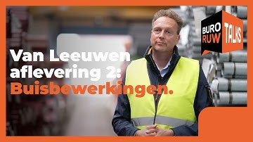 VAN LEEUWEN - Specialisten aan het woord (buisbewerkingen)