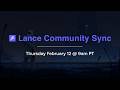 Lance Community Sync - Feb 12, 2026