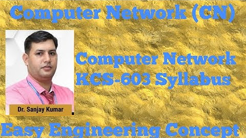CNL1: Computer Network | Syllabus | KCS-603| AKTU University