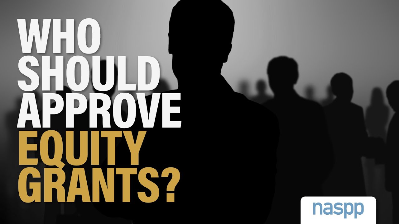 Who Should Approve Equity Grants? YouTube