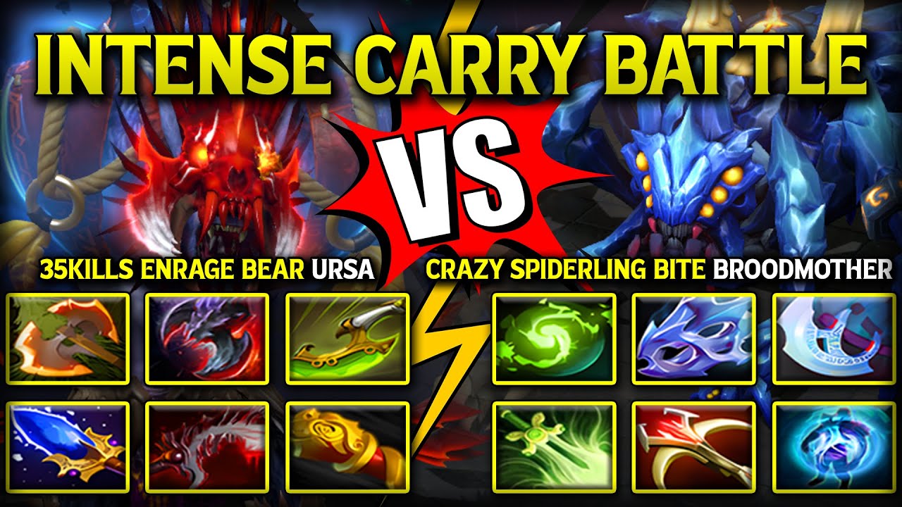 INTENSE HARD CARRY BATTLE | 35KILLS ENRAGE BEAR URSA VS. CRAZY SPIDERLING BITE BROODMOTHER DOTA 2