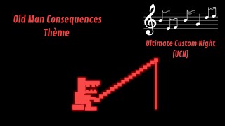 Ultimate Custom Night Old Man Consequences Thème Songs
