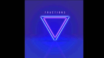 Fractions - Breathe