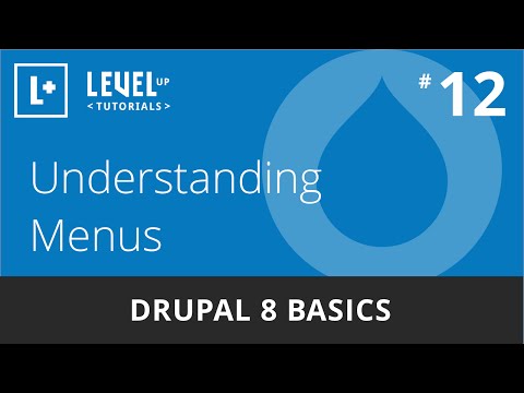 Drupal 8 Basics #12 - Understanding Menus