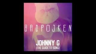 Video thumbnail of "Johnny G (The Guidetti Song)"