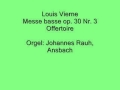 Miniature de la vidéo de la chanson Messe Basse, Op. 30: Iii. Offertoire