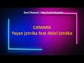 Camara - Yayan Jatnika feat Abiel Jatnika