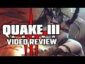 Quake III Arena PC Game Review