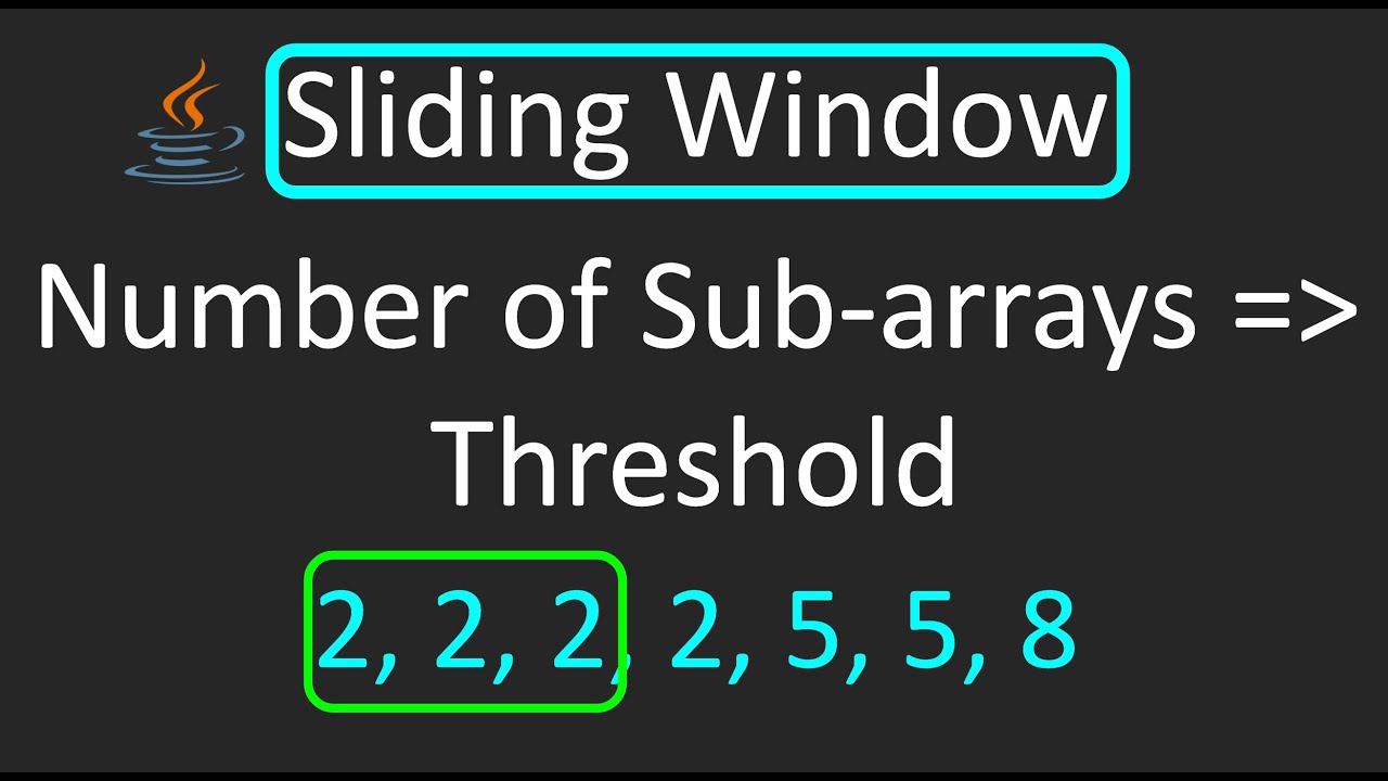 LeetCode 1343. Number of Sub-arrays of Size K and Average Greater than ...