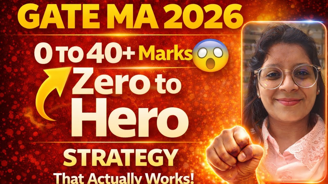 GATE MA 2026 | 0 TO 40+ Marks 😱 | Zero to Hero Strategy That Actually ...