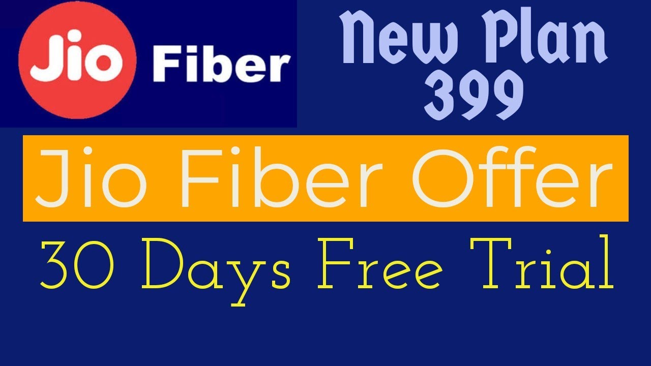Jio Fiber New Plans 2020 | Jio Fiber Plan ₹399 Free Unlimited Data 30 Days
