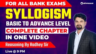 Complete Syllogism Reasoning For Bank Exams in One Video | Basic To Advance Level | By Radhey Sir
