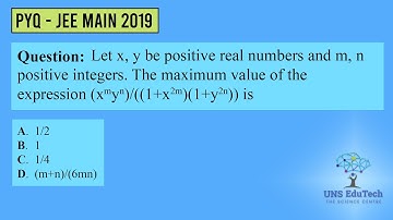 JEE 2019 Let 𝑥,𝑦 be positive real numbers and 𝑚,𝑛 positive integers. The maximum value of the