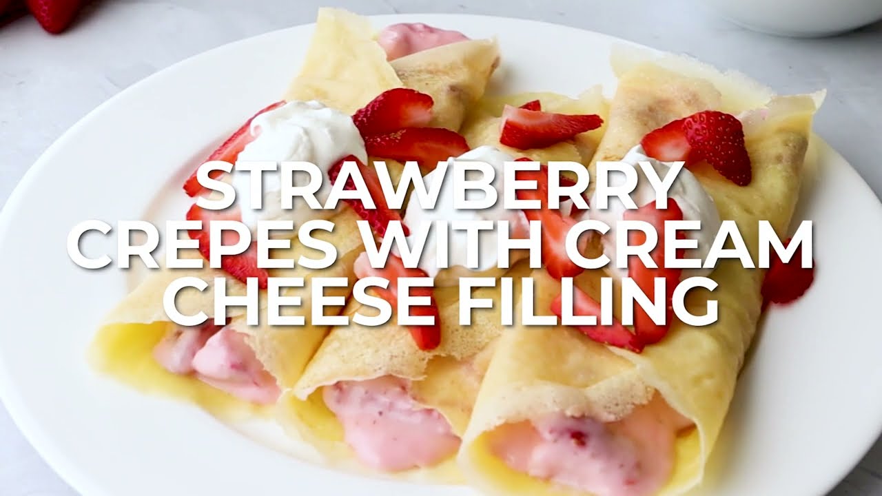 Strawberry Cream-Cheese Crepes — Melissas Produce