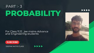 PROBABILITY || PART :- 3 || QUESTIONS