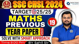 SSC CHSL/CGL 2024 | CHSL Maths Previous Year Questions | SSC CHSL PYQ(Set-19) | by Sahil Sir