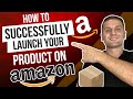 How To Successfully Launch Your First Amazon FBA Product | Start Ranking On Amazon &amp; Get Reviews!