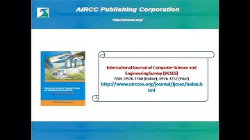 International Journal of Computer Science and Engineering Survey (IJCSES)