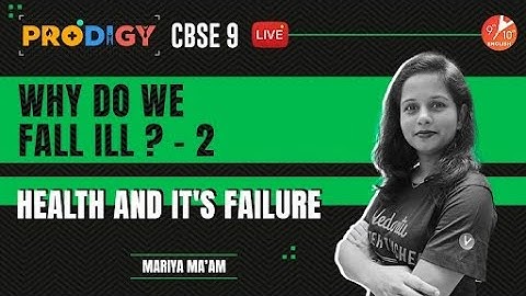 Why Do We Fall Ill🤒? L-2 [Health and its Failure] | CBSE Class9 Biology Ch13 | Prodigy2022 | Vedantu