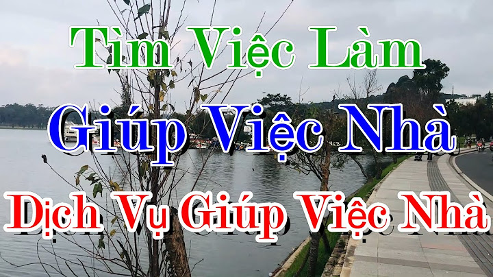 Tìm việc làm giúp việc nhà chợ tốt