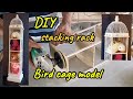 Make a birdcage model stacking rack