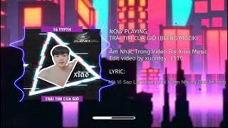 Trái Tim Của Gió Remix Dunghoangpham