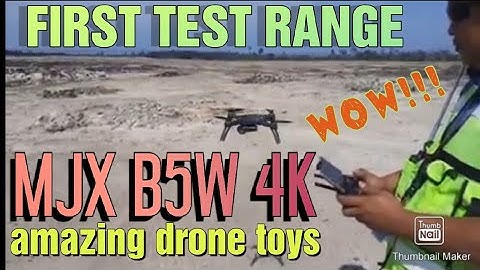 B5W 4K FIRST TEST MAX RANGE