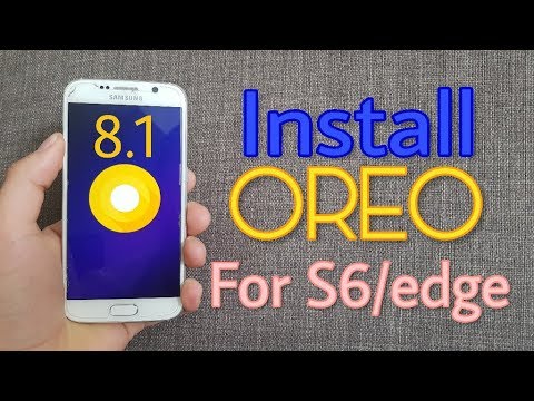 Update Galaxy S6/edge to Android OREO 8.1!