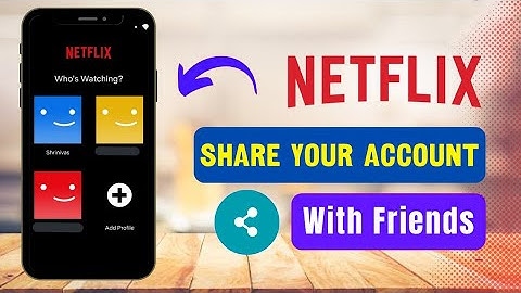 How to Share Netflix Account with Friends (2024)! [EASY GUIDE]