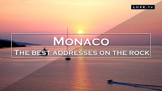 Monaco - The best addresses of luxury shopping - LUXE.TV