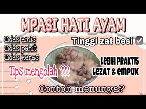 MPASI HATI AYAM CARA  MENGOLAH  HATI AYAM UNTUK MPASI 