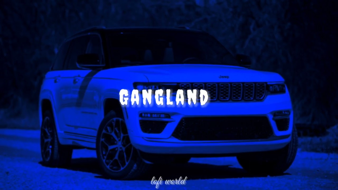 Gangland by Mankirt Aulakh [ slowed & reverb ] - lofi world
