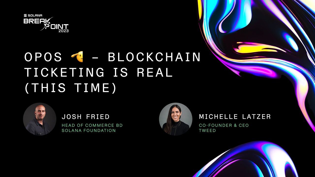 Breakpoint 2023: OPOS 🫡 – Blockchain Ticketing is Real (this time)