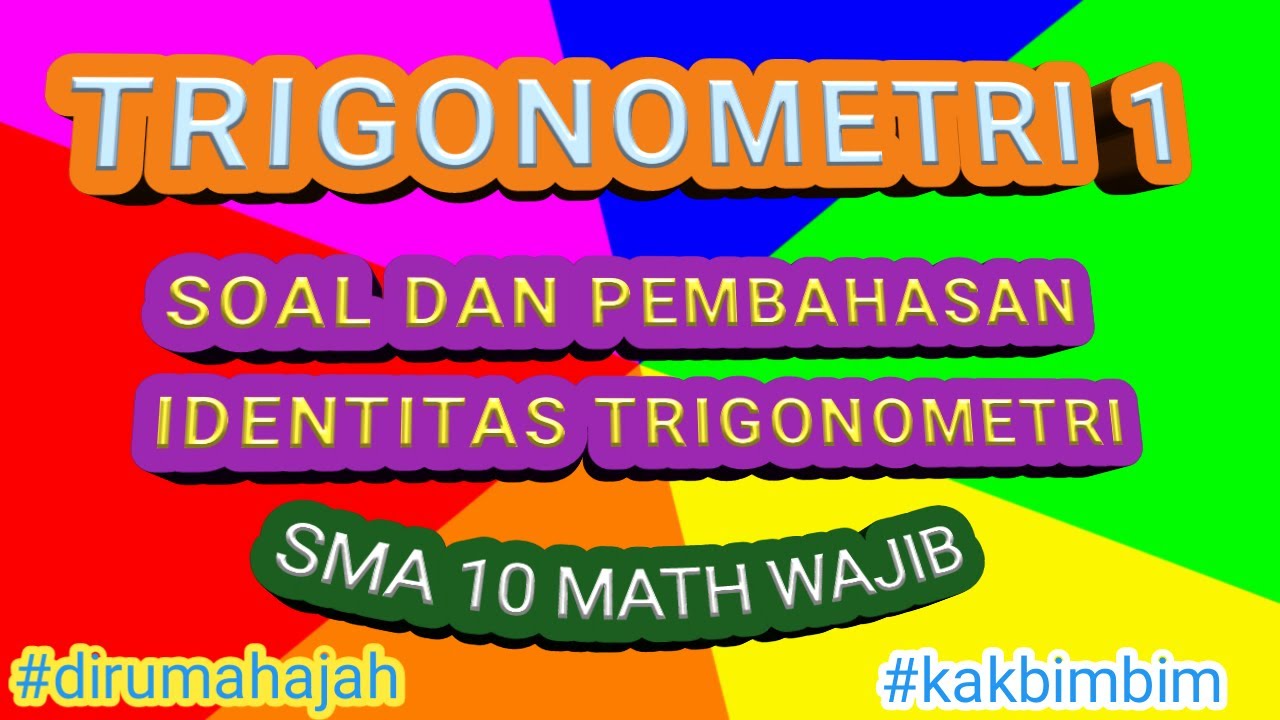TRIGONOMETRI 1 Pembahasan Soal soal identItas TRIGONOMETRI 1 Pembahasan Soal soal identItas