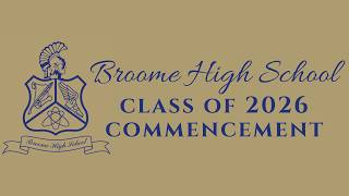 Broome High School Commencement 2026