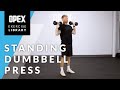 Standing dumbbell press  opex exercise library